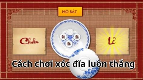 xóc đĩa .foo|Top 12 cách chơi xóc đĩa luôn thắng (Kèm luật cơ bản).
